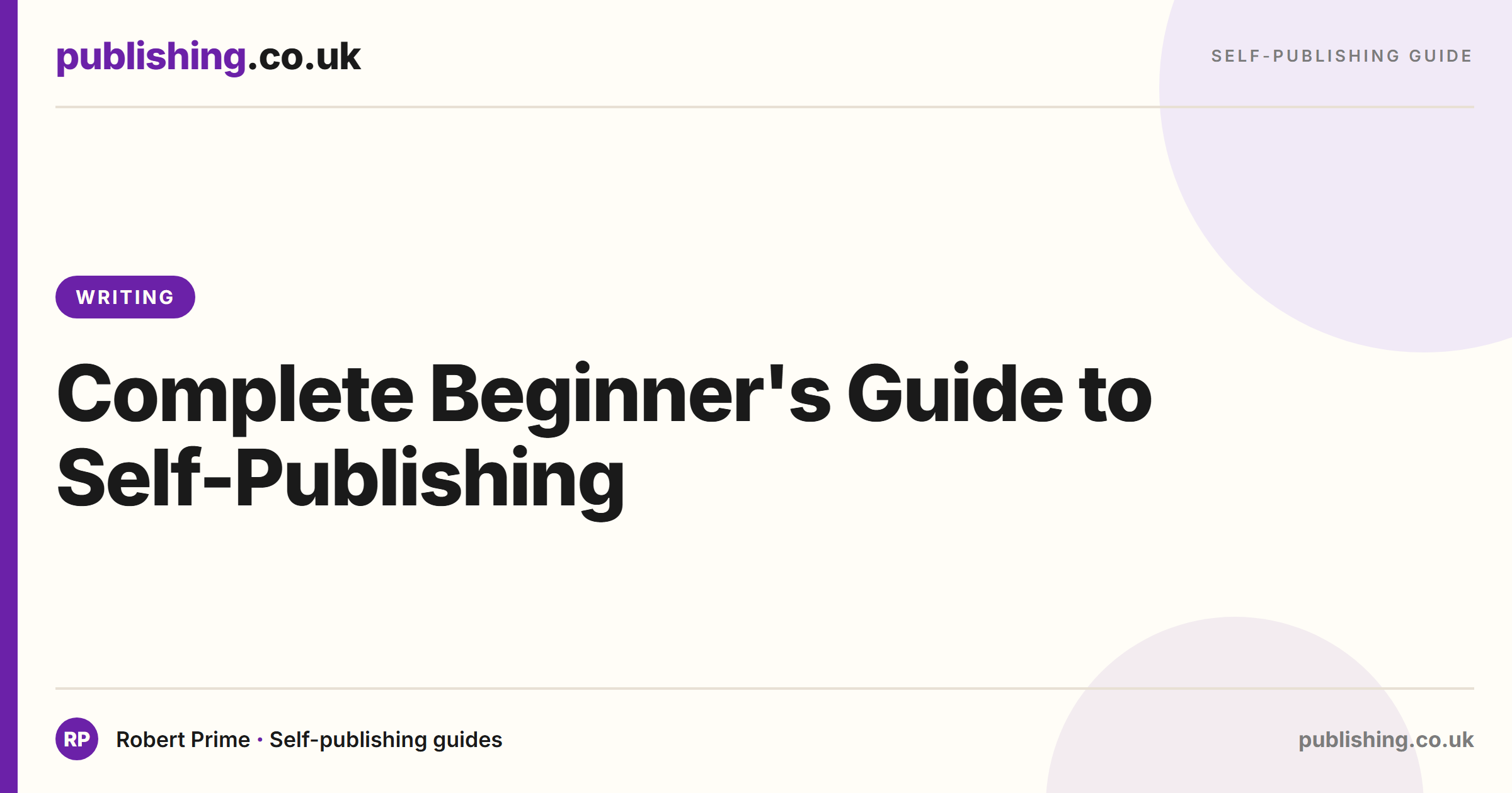 Complete Beginner's Guide to Self-Publishing