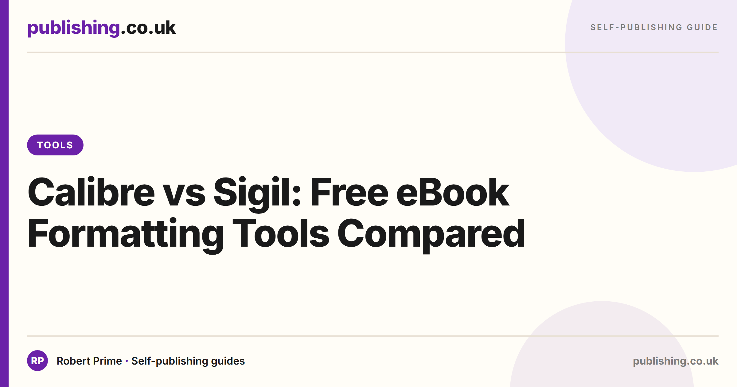 Calibre vs Sigil: Free eBook Formatting Tools Compared
