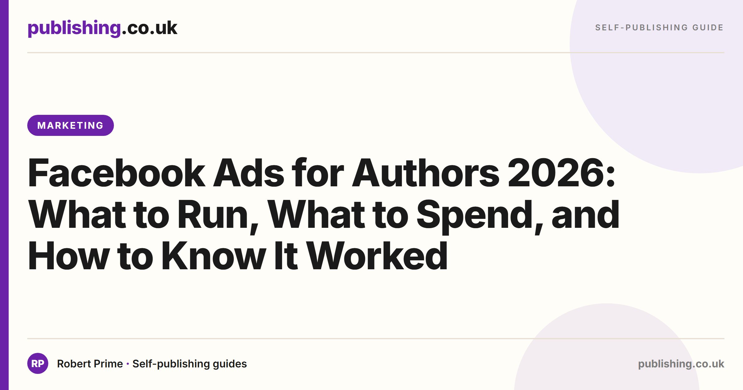Facebook Ads for Authors 2026: What to Run, What to Spend, and How to Know It Worked
