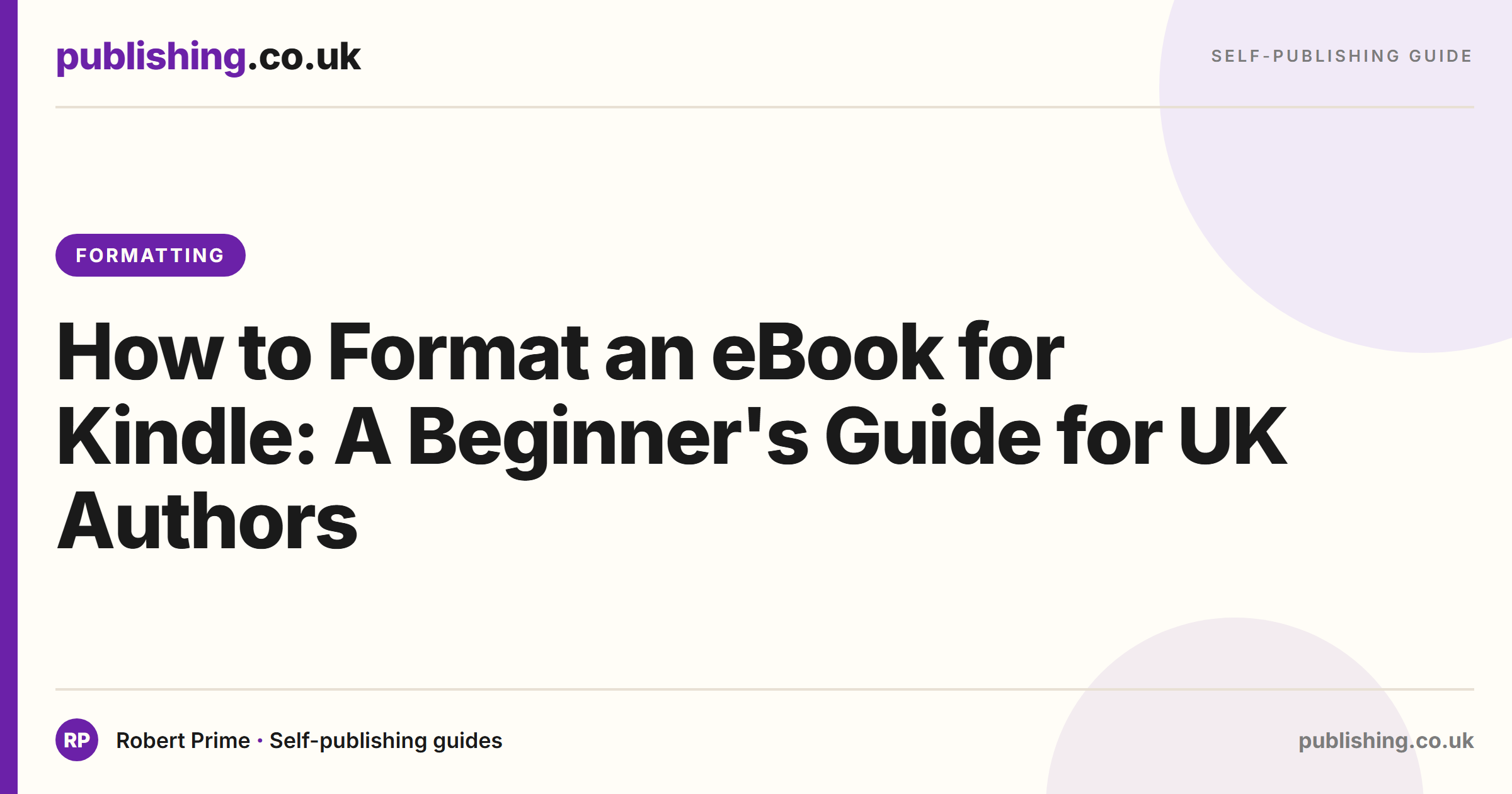 How to Format an eBook for Kindle: A Beginner's Guide for UK Authors