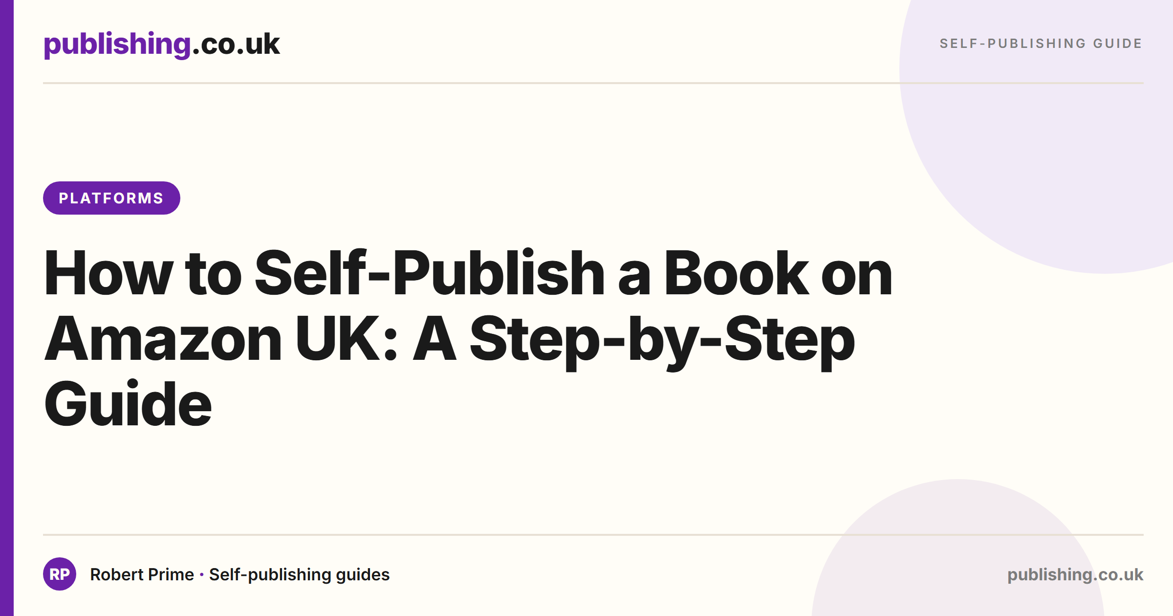 How to Self-Publish a Book on Amazon UK: A Step-by-Step Guide