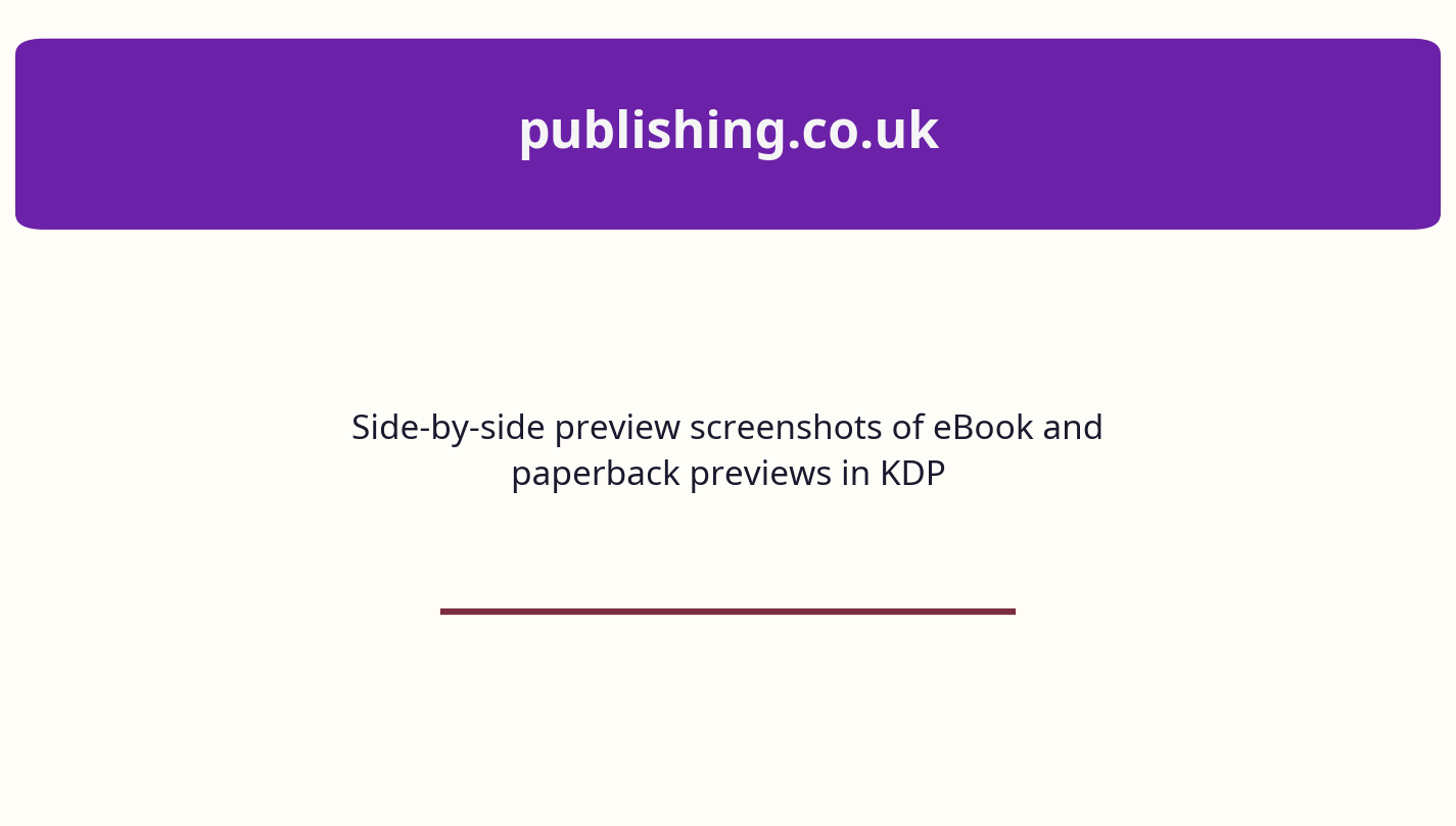 Side-by-side preview screenshots of eBook and paperback previews in KDP