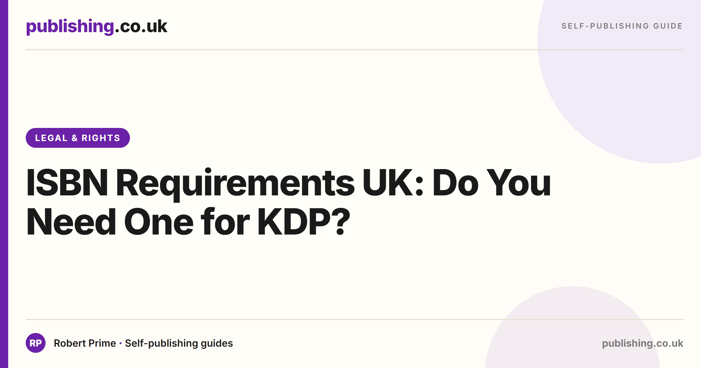 ISBN Requirements UK: Do You Need One for KDP?