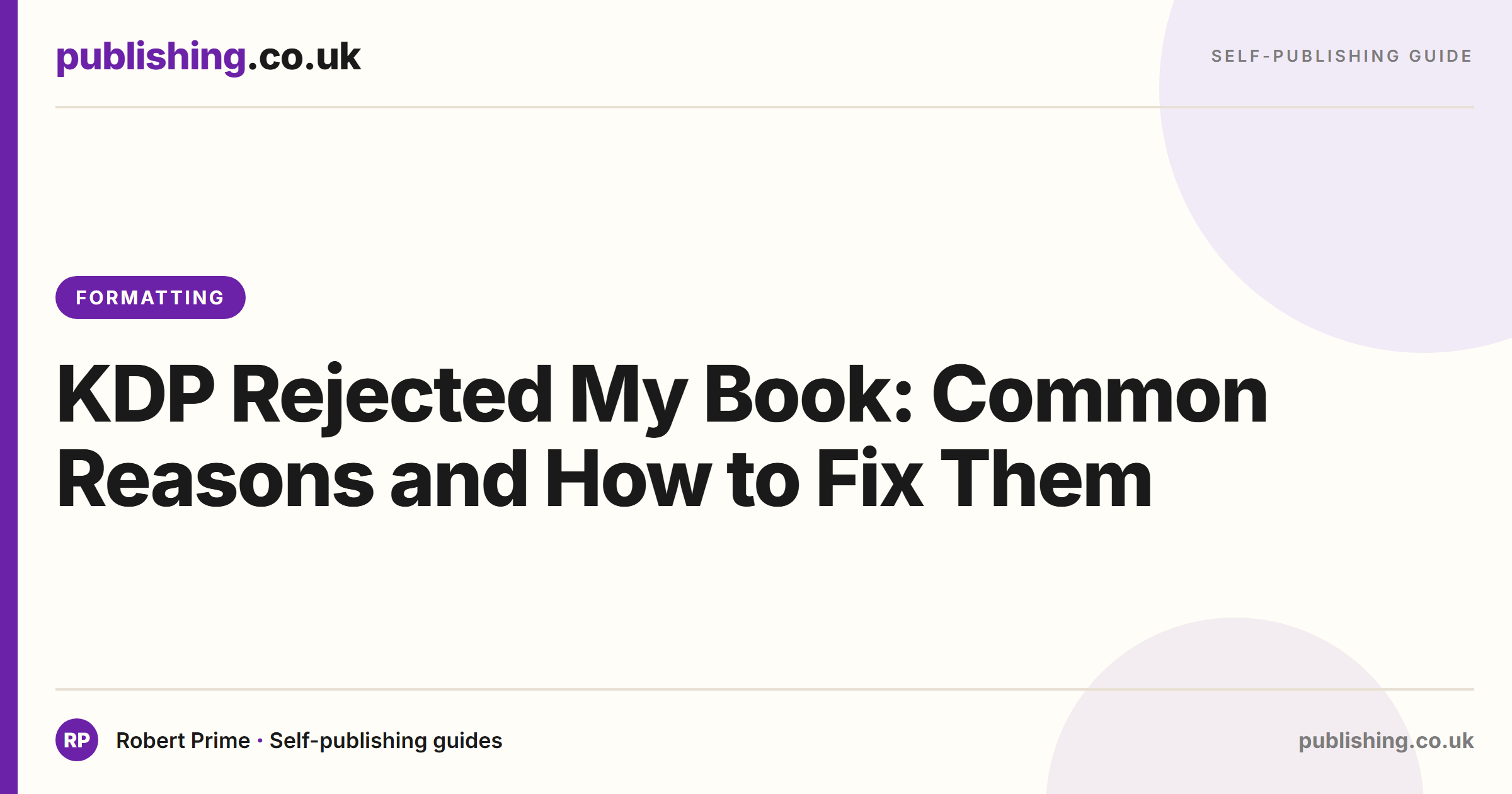 KDP Rejected My Book: Common Reasons and How to Fix Them