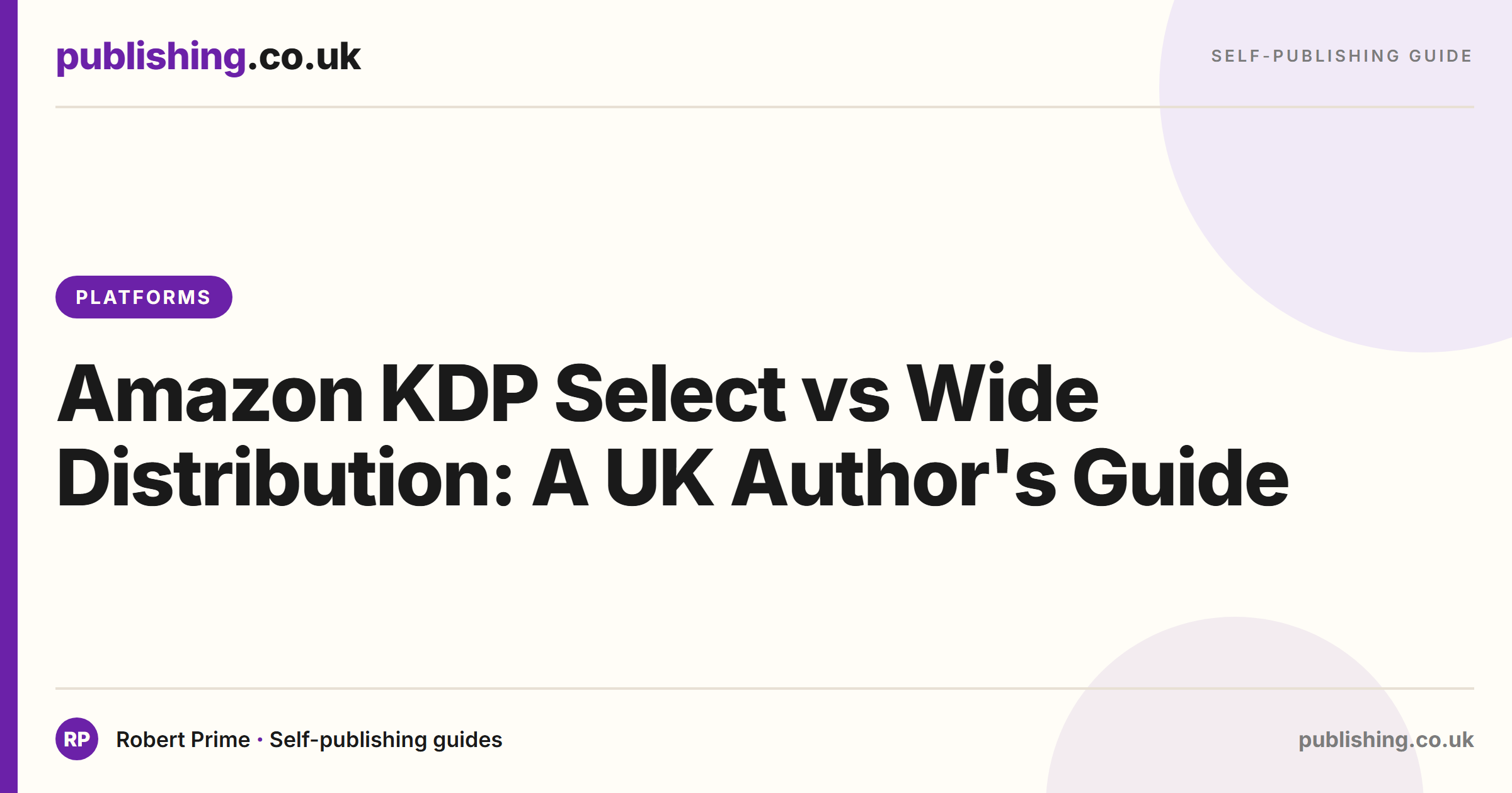Amazon KDP Select vs Wide Distribution: A UK Author's Guide