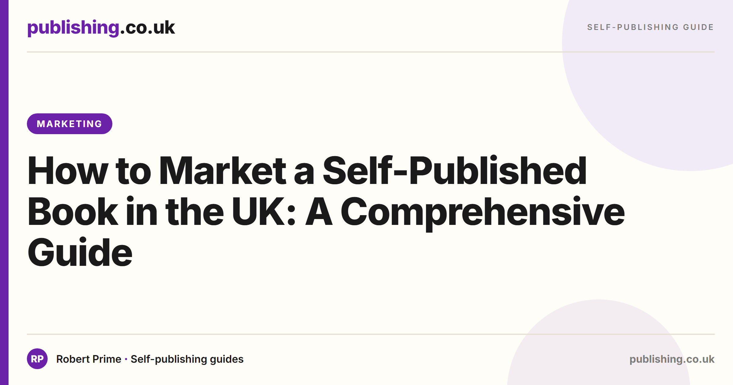 How to Market a Self-Published Book in the UK: A Comprehensive Guide